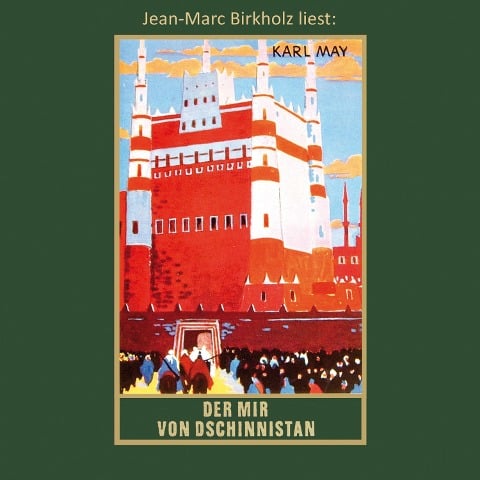 Der Mir von Dschinnistan - Karl May