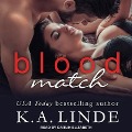 Cover-Bild zum Titel 'Blood Match: A Blood Type Novel' von 'K. A. Linde'