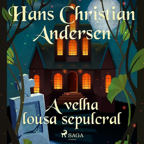 A velha lousa sepulcral - H. C. Andersen