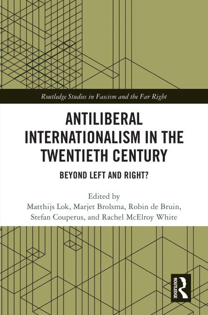 Antiliberal Internationalism in the Twentieth Century - 