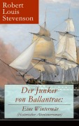 Cover-Bild zum Titel 'Der Junker von Ballantrae: Eine Wintermär (Historischer Abenteuerroman)' von 'Robert Louis Stevenson'
