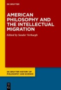 Cover-Bild zum Titel 'American Philosophy and the Intellectual Migration' von ''