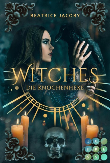 Witches. Die Knochenhexe - Beatrice Jacoby