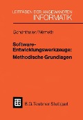 Software-Entwicklungswerkzeuge: Methodische Grundlagen - Tibor Németh