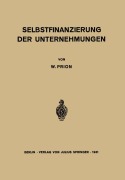 Cover-Bild zum Titel 'Selbstfinanzierung der Unternehmungen' von 'W. Prion'