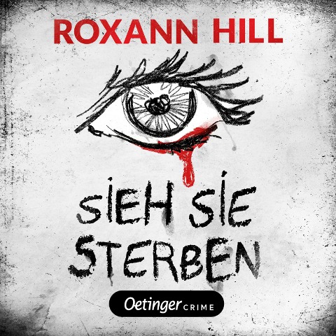 Storm & Partner 4. Sieh sie sterben - Roxann Hill