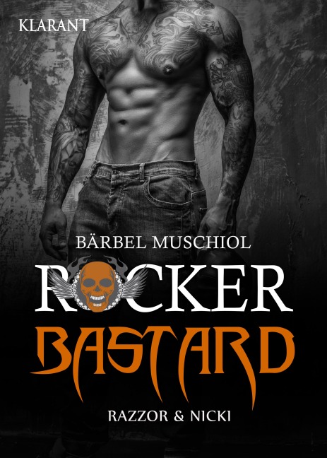 Rocker Bastard. Razzor und Nicki - Bärbel Muschiol