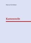 Cover-Bild zum Titel 'Kantenrecht' von 'Marcel Schlüter'