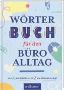 Cover-Bild zum Titel 'Wörterbuch für den Büroalltag' von ''