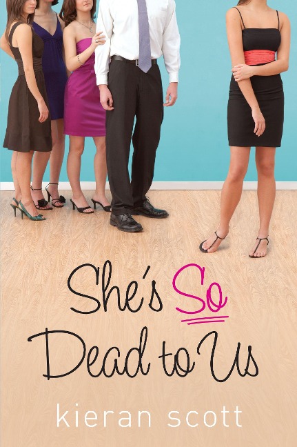 She's So Dead to Us - Kieran Scott