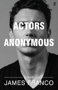 Cover-Bild zum Titel 'Actors Anonymous' von 'James Franco'