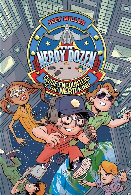 The Nerdy Dozen #2: Close Encounters of the Nerd Kind - Jeff Miller