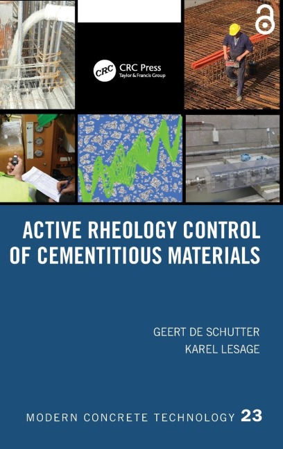 Active Rheology Control of Cementitious Materials - Geert De Schutter, Karel Lesage