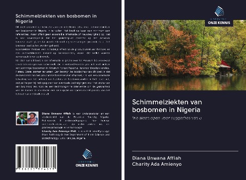 Schimmelziekten van bosbomen in Nigeria - Diana Unwana Affiah, Charity Ada Amienyo