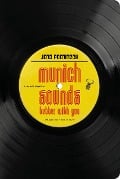 Munich Sounds Better With You - Jens Poenitsch