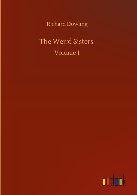 The Weird Sisters - Richard Dowling