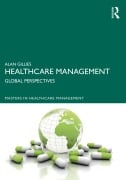 Cover-Bild zum Titel 'Healthcare Management' von 'Alan Gillies'