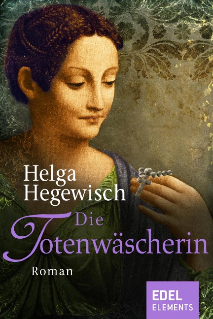 Die Totenwäscherin - Helga Hegewisch