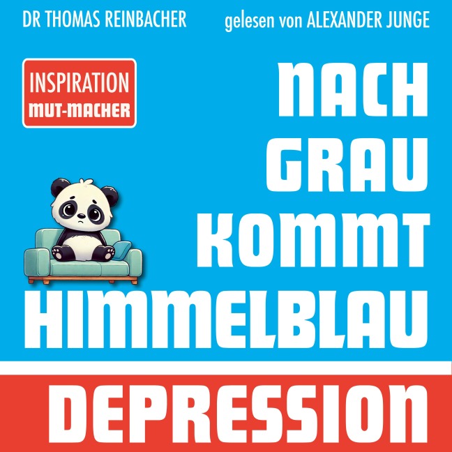 Nach Grau kommt Himmelblau - Thomas Reinbacher