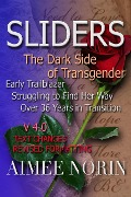 Cover-Bild zum Titel 'Sliders: The Dark Side of Transgender (Trans People Living, #4)' von 'Aimee Norin'