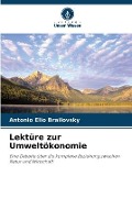 Cover-Bild zum Titel 'Lektüre zur Umweltökonomie' von 'Antonio Elio Brailovsky'