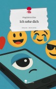 Cover-Bild zum Titel 'Ich sehe dich. Life is a Story - story.one' von 'Magdalena Elias'