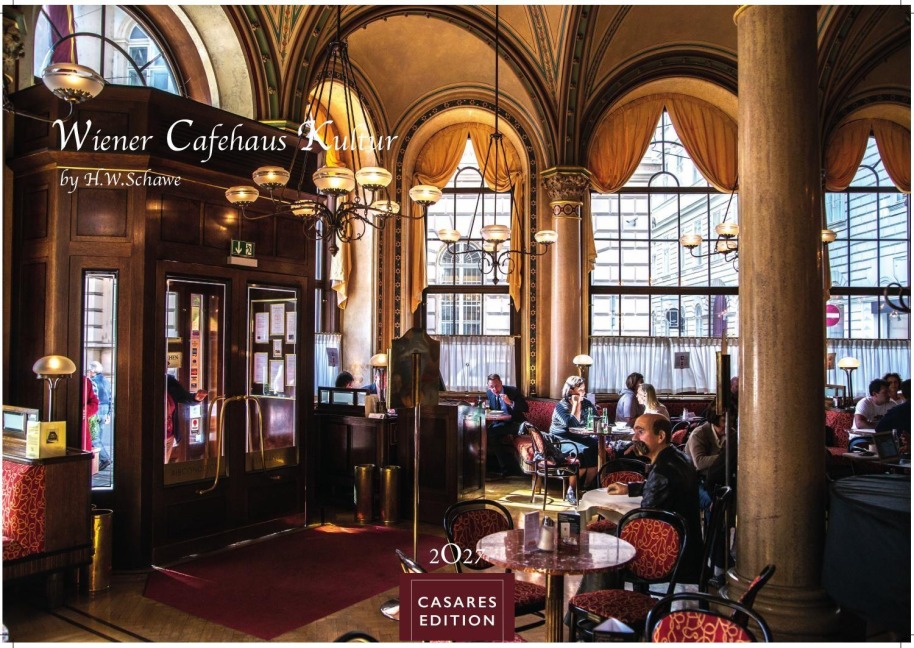 Wiener Caféhaus Kultur Kalender 2027 - Wandkalender | Fotokalender| Österreich Kalender | Alpenländer 24x35cm | Historische & Kulturelle Kaffeehaus Motive | . & Geschenkidee - H. W. Schawe