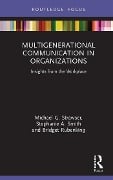 Cover-Bild zum Titel 'Multigenerational Communication in Organizations' von ''
