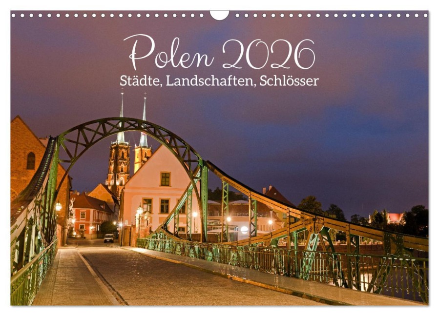 Polen - Städte, Landschaften, Schlösser (Wandkalender 2026 DIN A3 quer), CALVENDO Monatskalender - Jörg Dauerer