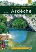 Cover-Bild zum Titel 'Ardèche, Frankreichs wilder Süden' von 'Uli Frings'