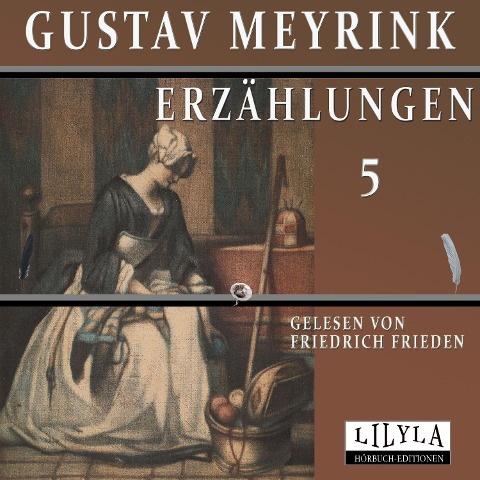Erzählungen 5 - Gustav Meyrink
