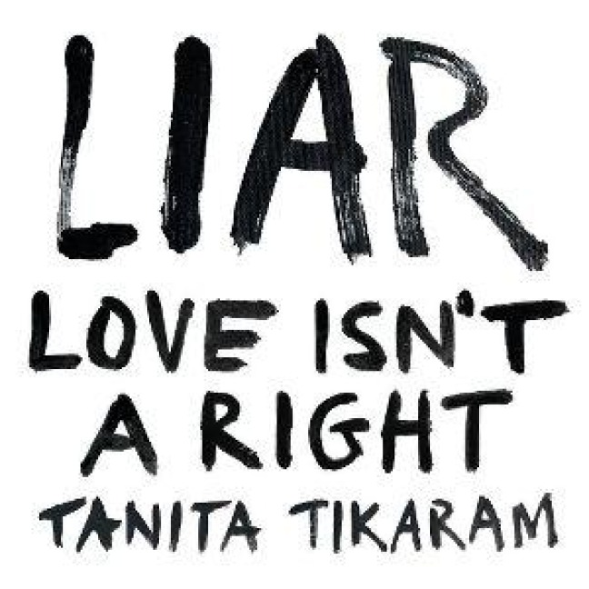 LIAR (Love Isn't A Right) - Tanita Tikaram