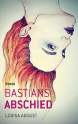Cover-Bild zum Titel 'Bastians Abschied' von 'Louisa August'