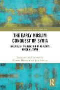 Cover-Bild zum Titel 'The Early Muslim Conquest of Syria' von ''