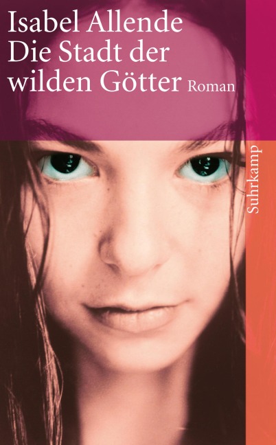 Die Stadt der wilden Götter - Roman (Die Abenteuer von Aguila und Jaguar 1) - Isabel Allende