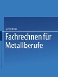 Fachrechnen für Metallberufe - Dieter Ollesky