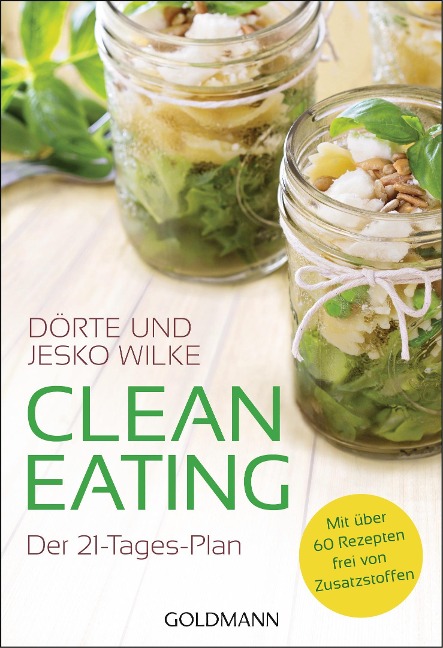 Clean Eating - Dörte Wilke, Jesko Wilke