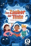 Der Zauber der Tinte - Totales Klassenchaos - Lissa Lehmenkühler