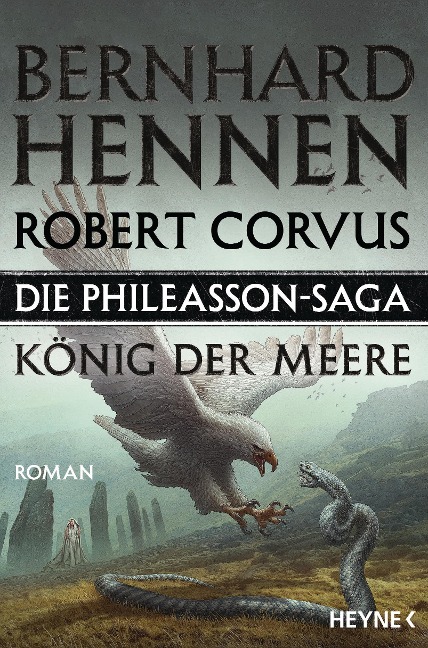 Die Phileasson-Saga - König der Meere - Bernhard Hennen, Robert Corvus