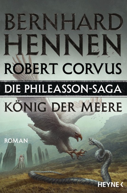 Die Phileasson-Saga - König der Meere - Bernhard Hennen, Robert Corvus