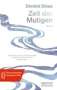 Cover-Bild zum Titel 'Zeit der Mutigen' von 'Dimitré Dinev'