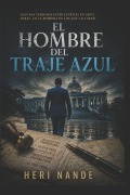 Cover-Bild zum Titel 'El hombre del traje azul' von 'Heri Nande'