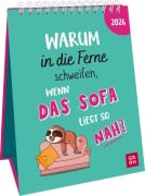 Wochenkalender 2026: Warum in die Ferne schweifen, wenn das Sofa liegt so nah? - 