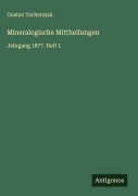 Cover-Bild zum Titel 'Mineralogische Mittheilungen' von 'Gustav Tschermak'