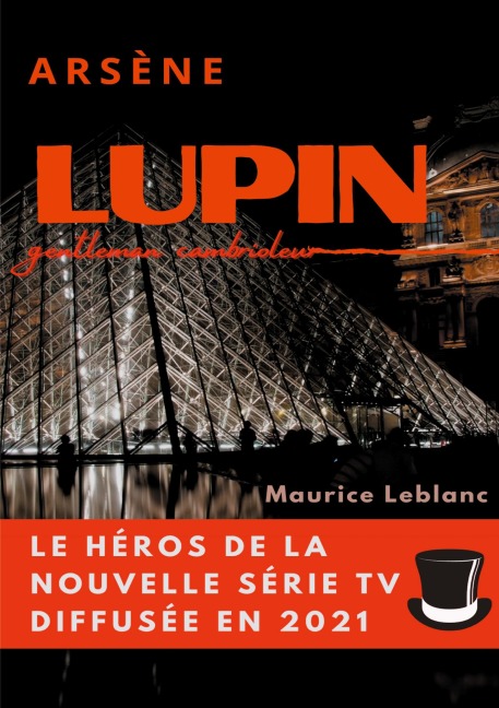 Arsène Lupin, gentleman cambrioleur - Maurice Leblanc