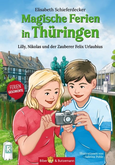 Magische Ferien in Thüringen - Lilly, Nikolas und der Zauberer Felix Urlaubius - Steffi Bieber-Geske, Kerstin Groeper