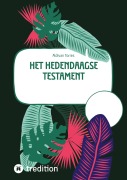 Cover-Bild zum Titel 'Het Hedendaagse Testament' von 'Aldivan Torres'