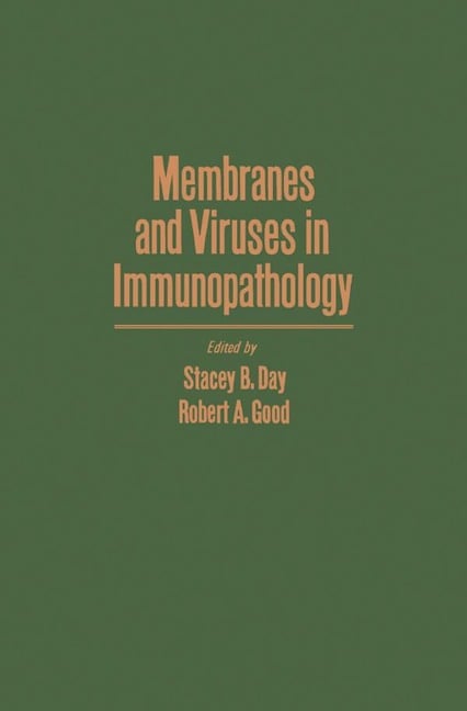 Membranes and Viruses in Immunopathology - 