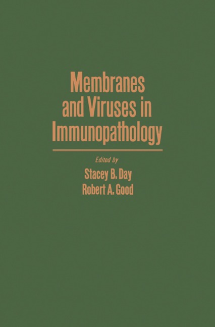 Membranes and Viruses in Immunopathology - 