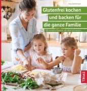 Cover-Bild zum Titel 'Glutenfrei kochen und backen für die ganze Familie' von 'Anja Donnermeyer'